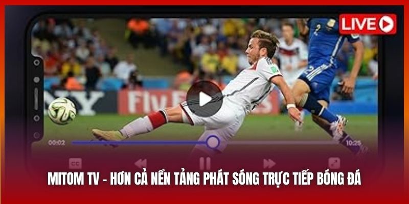 Trải Nghiệm Bóng Đá Đỉnh Cao Trên Mitomtv.futbol